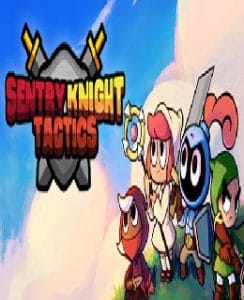 Sentry Knight Tactics