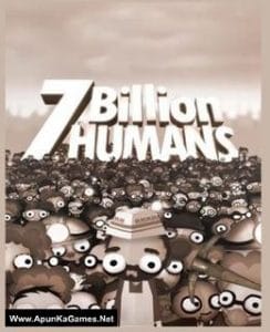 7 Billion Humans Game Free Download