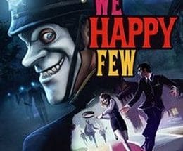 We Happy Few Game Free Download