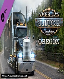 American Truck Simulator: Oregon Game Free Download