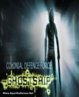 Colonial Defence Force Ghostship Game Free Download