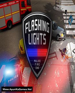 Flashing Lights: Police Fire EMS Game Free Download