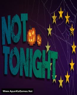 Not Tonight Game Free Download