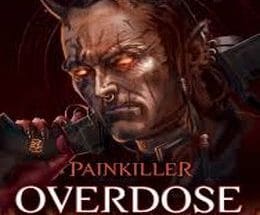 Painkiller Overdose Game Free Download