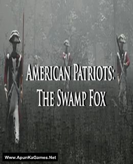 American Patriots: The Swamp Fox Game Free Download