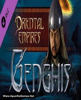 Oriental Empires: Genghis Game Free Download