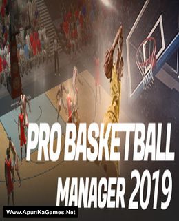 Pro Basketball Manager 2019 Game Free Download