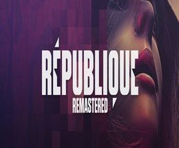 Republique Remastered Fall Edition Game Free Download
