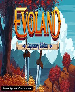Evoland Legendary Edition Game