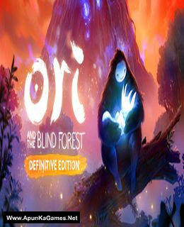 Ori and the Blind Forest: Definitive Edition Game
