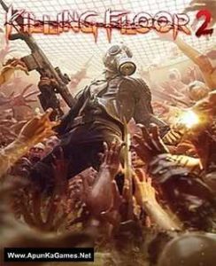 Killing Floor 2 Game Free Download