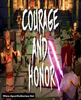 Courage and Honor