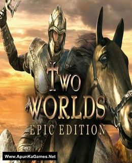 Two Worlds Epic Edition Cover, Poster, Full Version, PC Game, Download Free