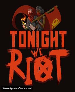 Tonight We Riot