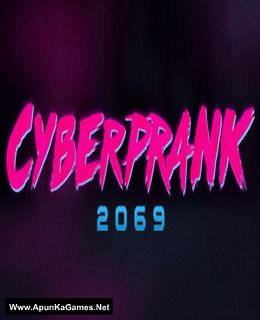 Cyberprank 2069 Cover, Poster, Full Version, PC Game, Download Free