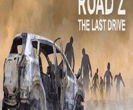 Road Z : The Last Drive 6 Road Z : The Last Drive