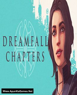 Dreamfall Chapters