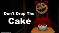 Don’t Drop The Cake